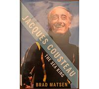 Jacques Cousteau: The Sea King