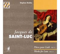 Jacques De Saint-Luc - Saint-Luc: Lute Pieces