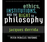 Jacques Derrida Ethics, Institutions, & the Right to Philosophy Paperback Book Jacques Derrida Multicolor