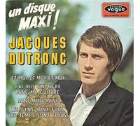 Jacques Dutronc - Disque vinyle EP 45 tours 4 titres (et non CD) - Jacques Dutronc - Original de 1966 (et non pas réédition) : Vogue 8461 : Et moi, et moi, et moi, J'ai mis un Tigre dans ma Guitare, Les gens sont fous les temps sont flous, Mini-mini-mini - (Disque vinyle EP 45 tours)