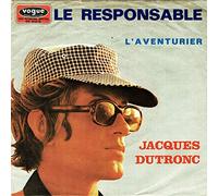 Jacques Dutronc - Le Responsable / L'Aventurier [Vinyl Single 7'']