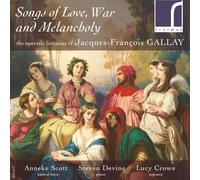 Jacques-Francois Gallay Songs of Love, War and Melancholy (CD) Album (US IMPORT)