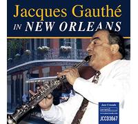 Jacques Gauthe - Jacques Gauthe in New Orleans