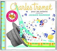 Jacques Haurogné - Charles Trenet pour les enfants
