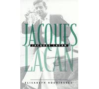 Jacques Lacan: An Outline of a Life and History of a System of Thought (European Perspectives: a Series in Social Thought & Cultural Ctiticism)