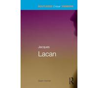 Jacques Lacan (Routledge Critical Thinkers)