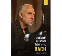 Jacques Loussier, Benoit Dunoyer de Segonzac, Andre Arpino - Jacques Loussier Trio plays Bach and more