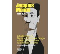 Jacques Monod (1910-1976). Estudio crítico de «El azar y la necesidad» (Colección Ciudadanía y Valores. Una lectura crítica al pensamiento actual)