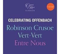 Jacques Offenbach - Celebrating Offenbach