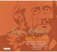 Jacques Offenbach – Les Fees Du Rhin – European Import