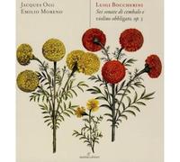 Jacques Ogg; Emilio Moreno - Luigi Boccherini - 6 Sonate Op. 5