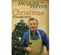 Jacques Pepin: Christmas Celebration [DVD]