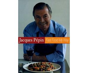 Jacques Pepin: Fast Food My Way [DVD]