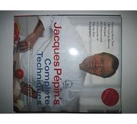 Jacques Pépin'sComplete Techniques: More Than 1,000 Preparations and Recipes, All Demonstrated in Thousands of Step-By-Step Photographs