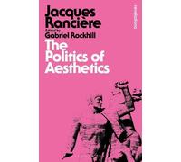 The Politics of Aesthetics by Jacques Ranciere (Paperback, 2013)