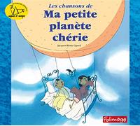 Jacques-Remy Girerd - Les chansons de ma petite Planète chérie