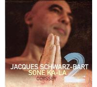 Jacques Schwarz-Bart – Soné Ka-La 2 – Odyssey