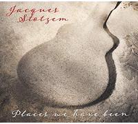 Jacques Stotzem - Places We Have Been