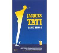Jacques Tati: His Life and Art