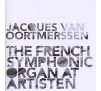 Cesar Franck - The French Symphonic Organ At Aristen