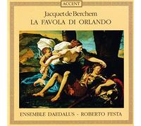 Jacquet De Berchem - La Favola Di Orlando (Festa, Ensemble Daedalus)