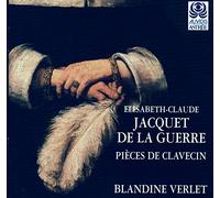 Jacquet De La Guerre, E.C. - Harpsichord Pieces