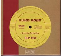 Jacquet, Illinois - Illinois Jacquet and His Orchestra