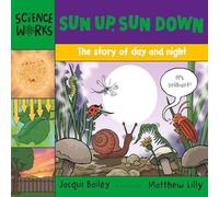 Jacqui Bailey Sun Up, Sun Down Paperback Book Jacqui Bailey Multicolor