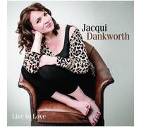 Jacqui Dankworth Live To Love CD SPEC018 NEW