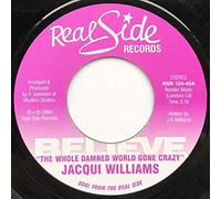 Jacqui Williams - The Whole Damned World Gone Crazy-7" 45