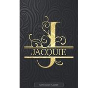 Jacquie: Jacquie Name Planner, Calendar, Notebook ,Journal, Golden Letter Design With The Name Jacquie