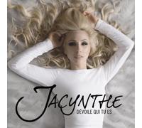 Jacynthe - Devoile Qui Tu Es