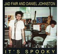 Jad Fair & Daniel Johnston - Its Spooky