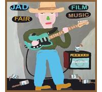 Jad Fair - Film Music