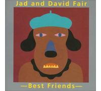 Jad Fair & Kavid Fair - Best Friends
