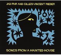 Jad Fair - Songs from a Haunted House