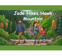Jade Hikes Hawk Mountain (Jade's Outdoor Adventures)