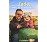 Jade, la petite fille aux bottes trop grandes
