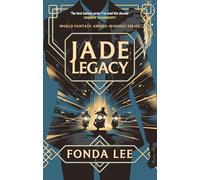 Jade Legacy: The Green Bone Saga: Book Three