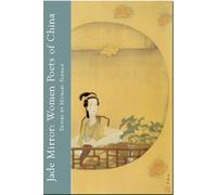 Jade Mirror: Women Poets of China