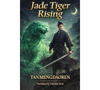 Jade Tiger Rising (Cases of Judge Peng)