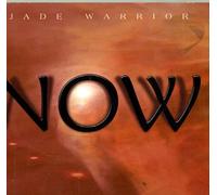 Jade Warrior - Now