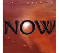 Jade Warrior - Now