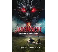 Jadedrache: Das Geheimnis des Admirals Zheng He
