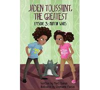 Jaden Toussaint, the Greatest Episode 3: Muffin Wars: Volume 3