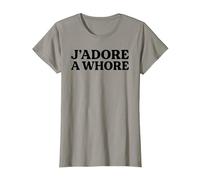 J'Adore A Whore Funny Slogan French Translation Sarcasm Pun T-Shirt, Women, Slate Grey, Medium