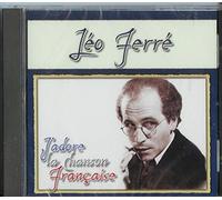 J'adore la chanson française Léo Ferré CD