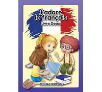 J'adore le francais: Livre 2