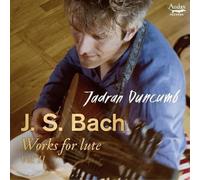 Jadran Duncumb - Bach: Works for lute Vol. 2