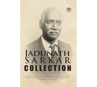 Jadunath Sarkar Collection: Shivaji and His Times, Military History of India, India Through the Ages, Mughal Administration & Nadir Shah in India